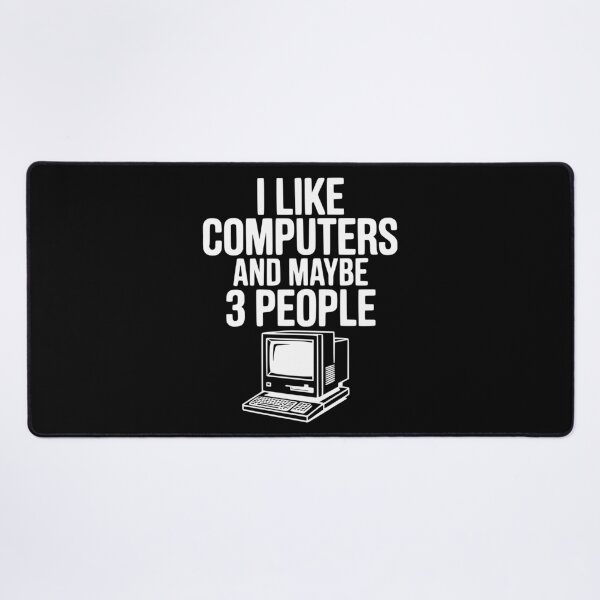 Item preview, I Like Computers and Maybe 3 People designed and sold by Frank Ring.