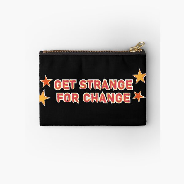 Item preview, get strange for change - change changes things :) designed and sold by connyslog.