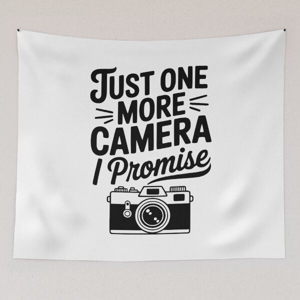 Item preview, Just One More Camera I Promise designed and sold by Frank Ring.