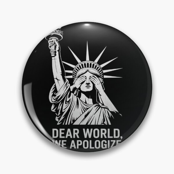 Item preview, Dear World, We Apologize Gray Text Anti-Trump  designed and sold by GGrizeldaRivas.
