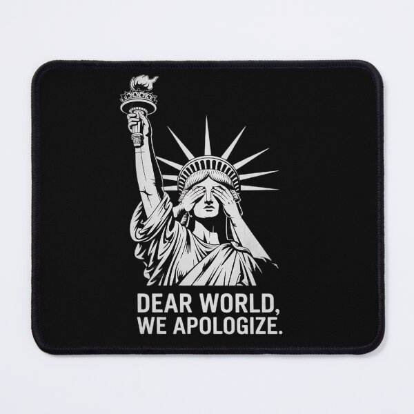 Item preview, Dear World, We Apologize Gray Text Anti-Trump  designed and sold by GGrizeldaRivas.