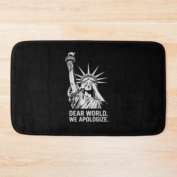Item preview, Dear World, We Apologize Gray Text Anti-Trump  designed and sold by GGrizeldaRivas.