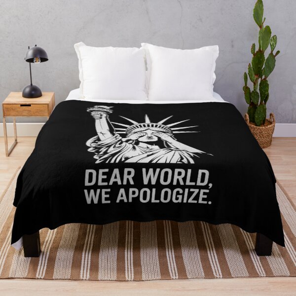Item preview, Dear World, We Apologize Gray Text Anti-Trump designed and sold by GGrizeldaRivas.