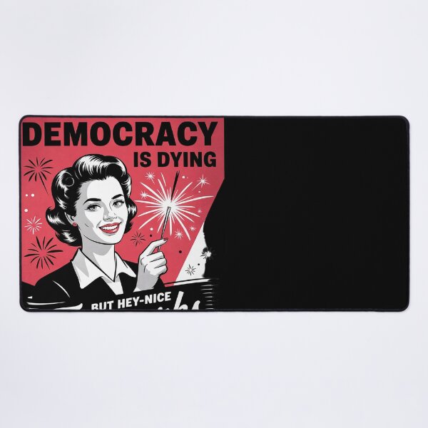 Item preview, Democracy Is Dying But Hey Nice Fireworks 4th Of July coldly designed and sold by GGrizeldaRivas.