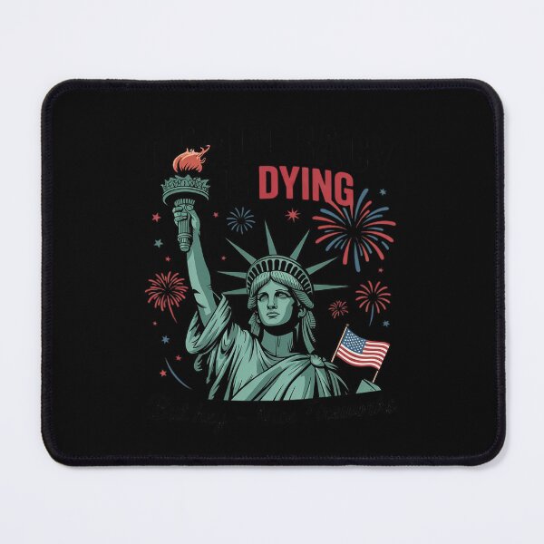 Item preview, Democracy Is Dying But Hey Nice Fireworks designed and sold by GGrizeldaRivas.