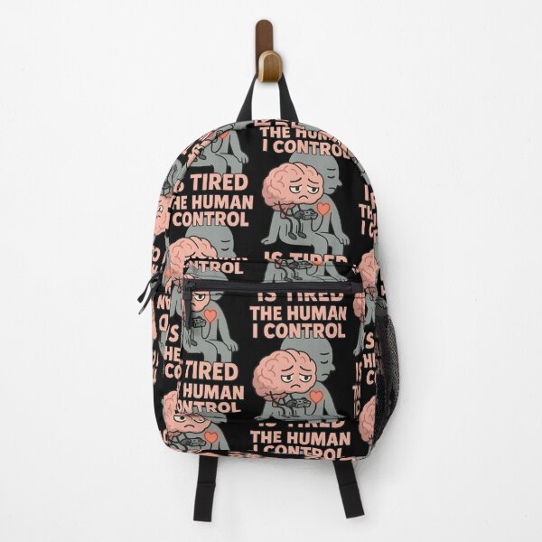 Item preview, The Human I Control Is Tired Brain Controller Design designed and sold by TeeTimeTreasure.