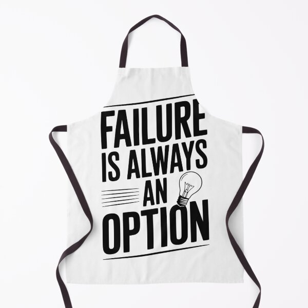 Item preview, Failure is Always an Option designed and sold by Frank Ring.