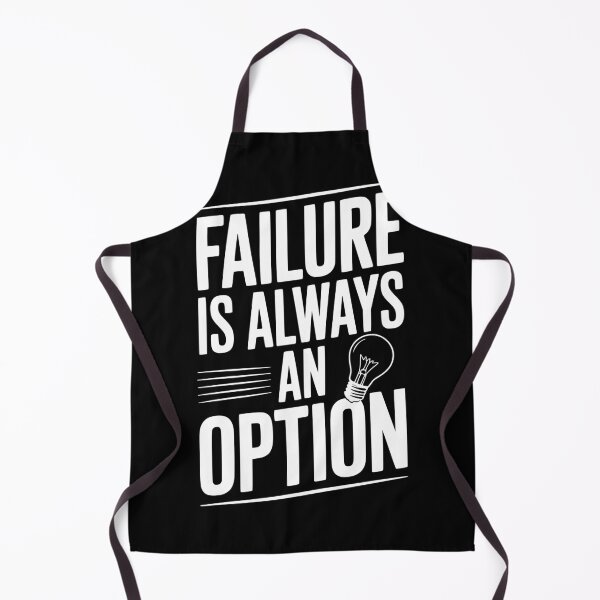 Item preview, Failure is Always an Option designed and sold by Frank Ring.