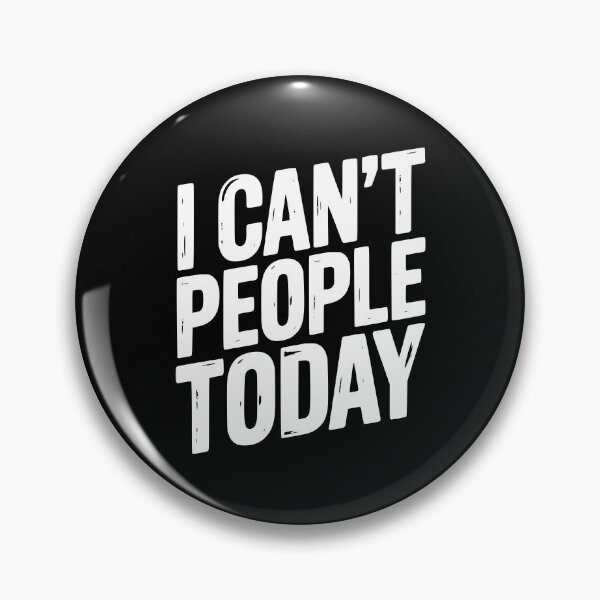 Item preview, I Can’t People Today designed and sold by Frank Ring.