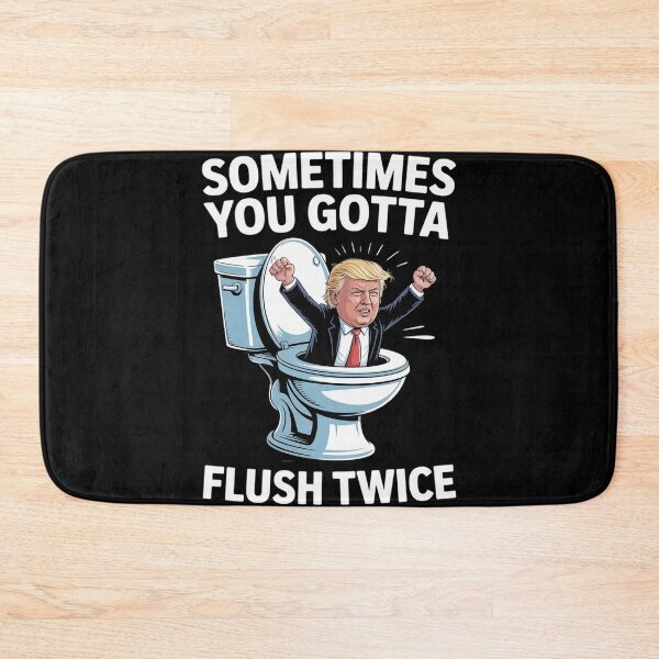 Item preview, Anti Trump Election Sometimes You Gotta Flush Twice  designed and sold by HuValverdeArt.