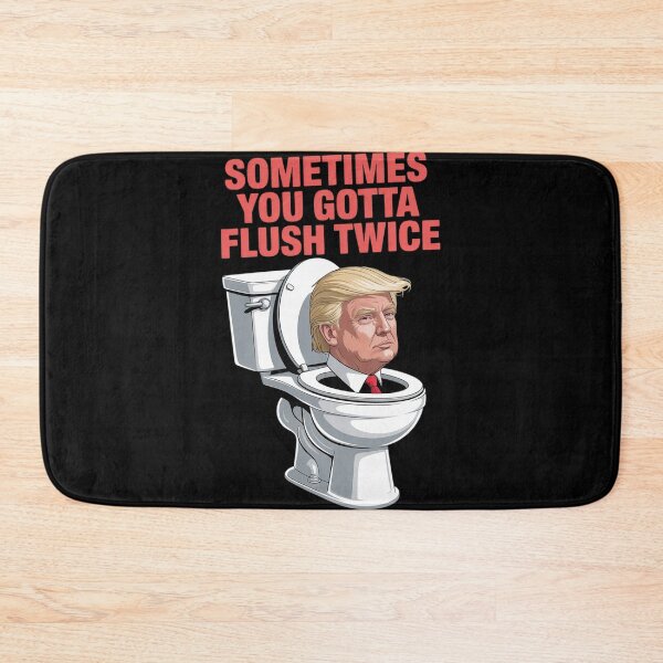 Item preview, Anti Trump Sometimes You Gotta Flush Twice  designed and sold by HuValverdeArt.