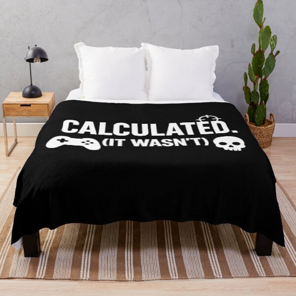 Item preview, Calculated. (It wasn’t) – Funny Gamer Quote Design for Adults designed and sold by MarJul.