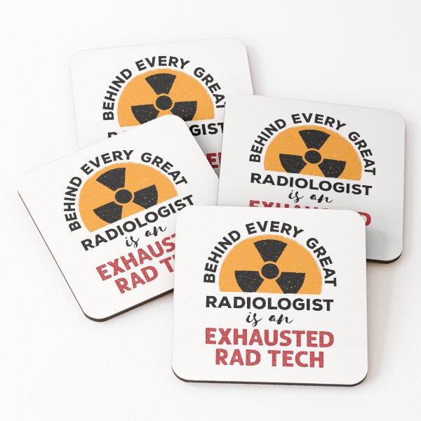 Item preview, Behind Every Great Radiologist Is an Exhausted Rad Tech Radiology Technologist designed and sold by jaygo.
