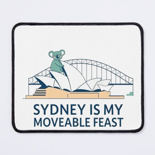 Item preview, Sydney is my Moveable Feast designed and sold by JackFreestone.