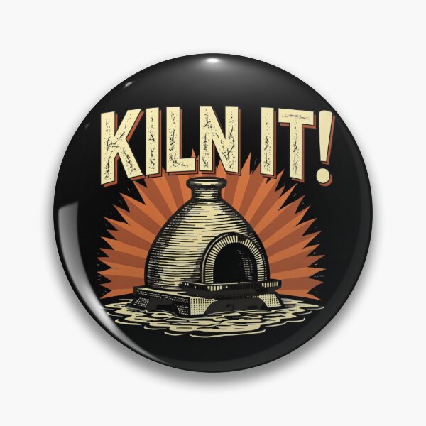 Item preview, Kiln It Funny Pottery Firing/Baking Pun designed and sold by rustyroofco.