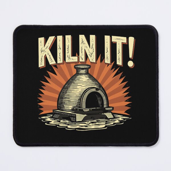 Item preview, Kiln It Funny Pottery Firing/Baking Pun designed and sold by rustyroofco.