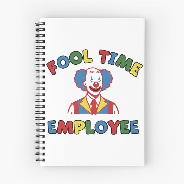 Item preview, Fool Time Employee Funny Clowncore Work Humor Ironic Sarcastic Office Joke designed and sold by cozygamerstore.