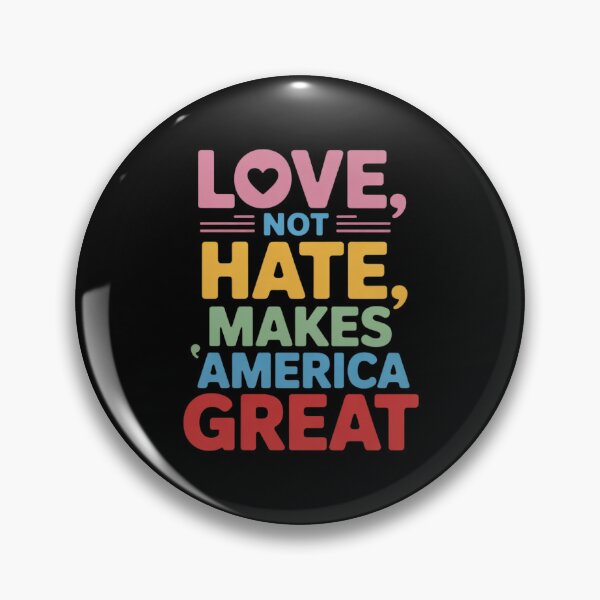 Item preview, Love Not Hate Makes America Great  designed and sold by NeomiStoreSS.
