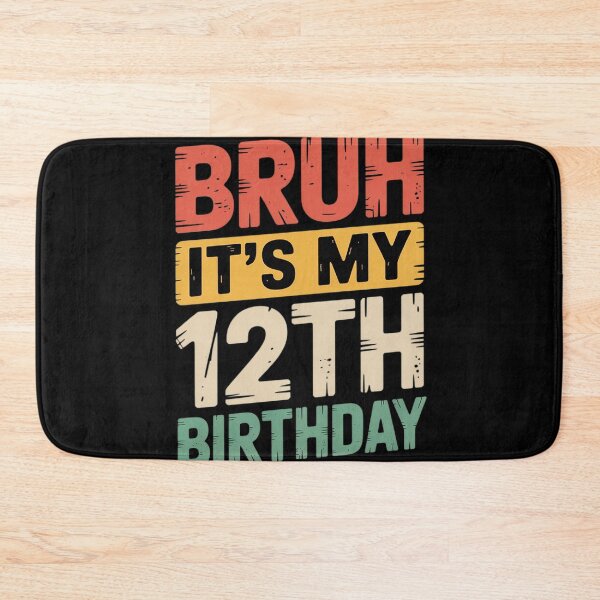 Item preview, Bruh It's My 12th Birthday 12 Year Old Birthday1  designed and sold by lilLilaBatArt.