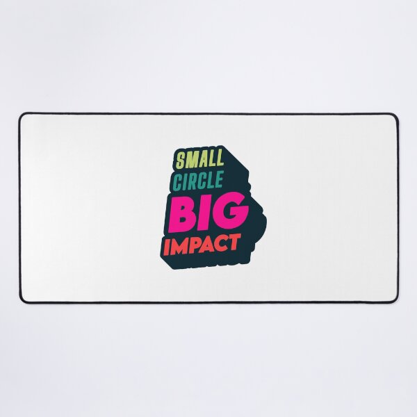 Item preview, Small Circle Big Impact designed and sold by Cookies Rider Store.