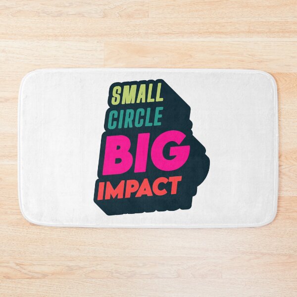Item preview, Small Circle Big Impact designed and sold by Cookies Rider Store.
