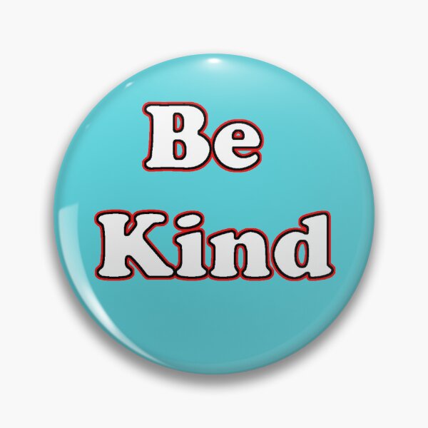 Item preview, be kind designed and sold by sam138.