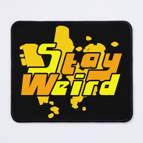 Item preview, Stay Weird Retro Quote for Creative Unique and Brave Souls designed and sold by ArtimShop.