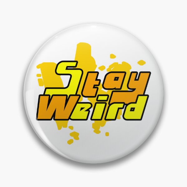 Item preview, Stay Weird Retro Quote for Creative Unique and Brave Souls designed and sold by ArtimShop.