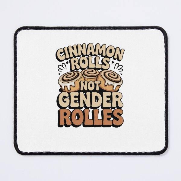 Item preview, cinnamon rolls not gender roles designed and sold by belladesign7.