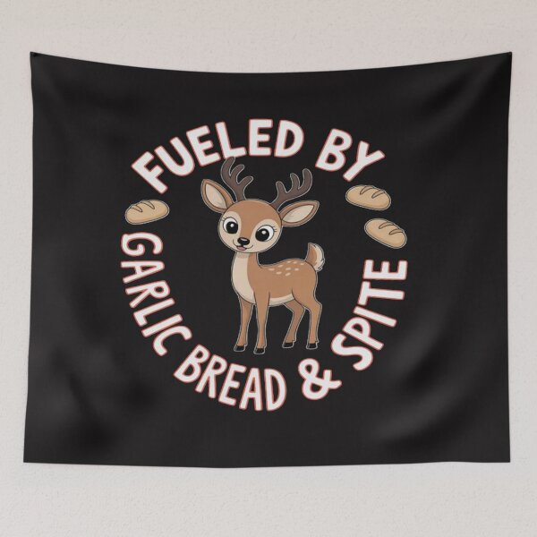 Item preview, Fueled By Garlic Bread And Spite designed and sold by JosephMelendez6.