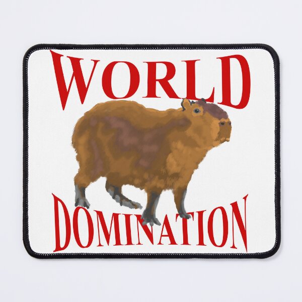 Item preview, World Domination Capybara designed and sold by PissKind.