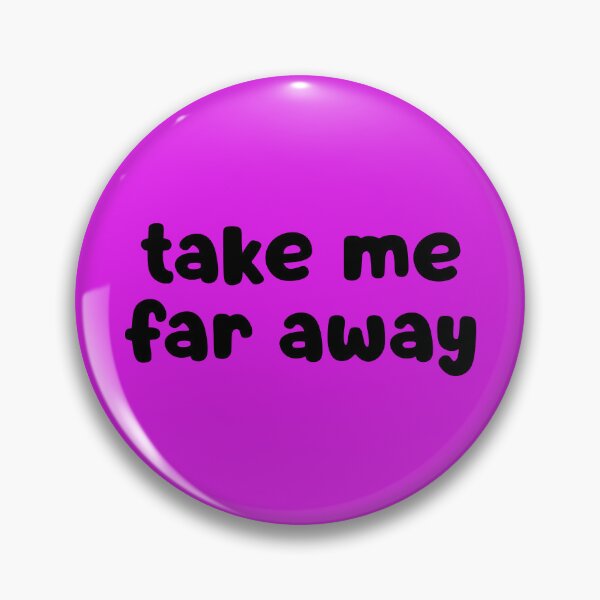 Item preview, Take Me Far Away designed and sold by glowdesigns.