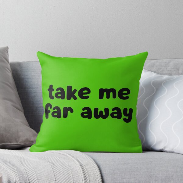 Item preview, Take Me Far Away designed and sold by glowdesigns.