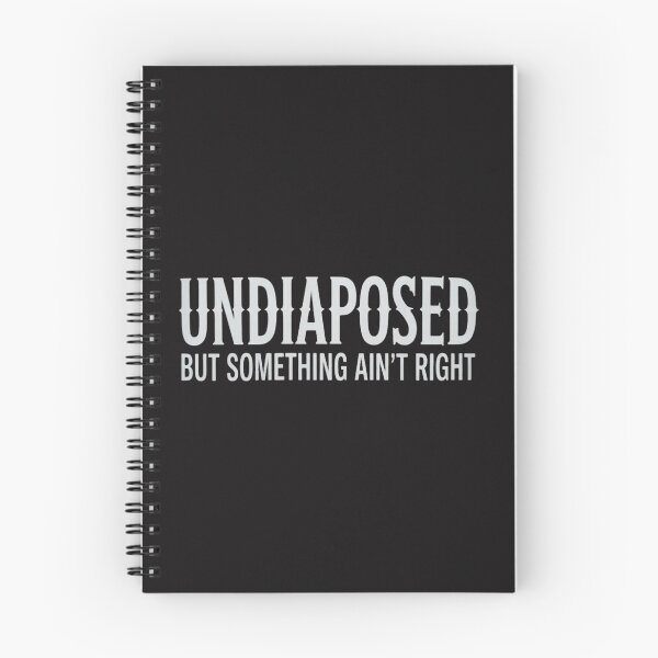 Item preview, Fun Undiagnosed But Something Ain't Right  designed and sold by JosephMelendez6.