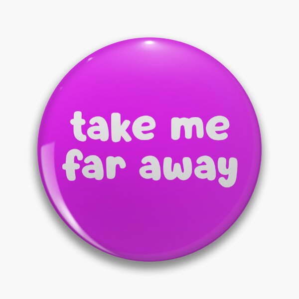 Item preview, Take Me Far Away designed and sold by glowdesigns.