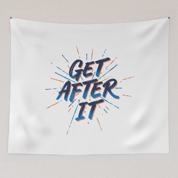 Item preview, get after it designed and sold by PopPizzazz.