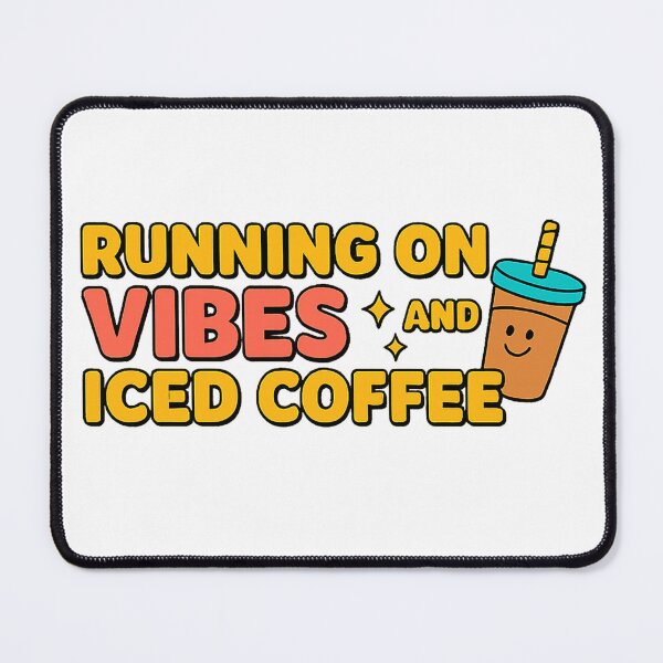 Item preview, Runnin on Vibes and Iced Coffee designed and sold by danielbeda.