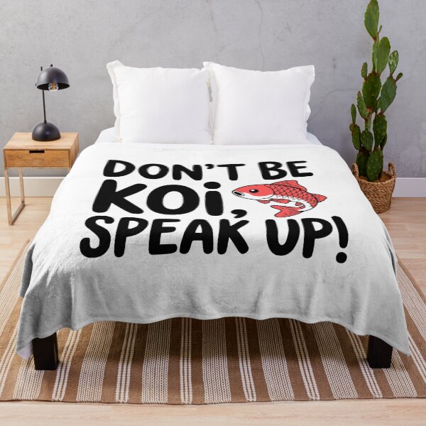 Item preview, Dont' Be Koi, Speak Up! Cute Koi Pun designed and sold by PMCreative.