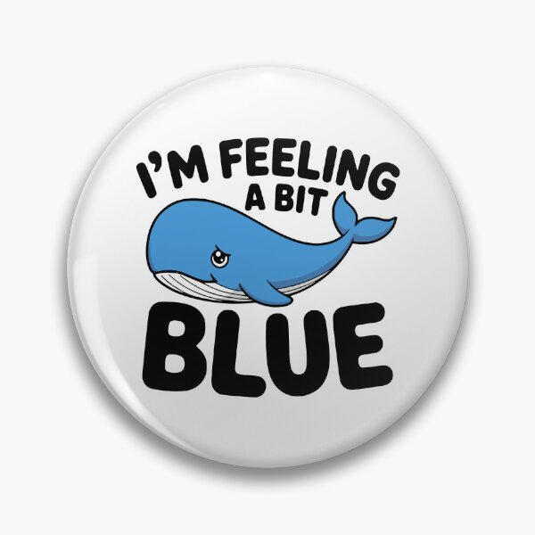 Item preview, I'm Feeling A Bit Blue! Cute Blue Wale Pun designed and sold by PMCreative.