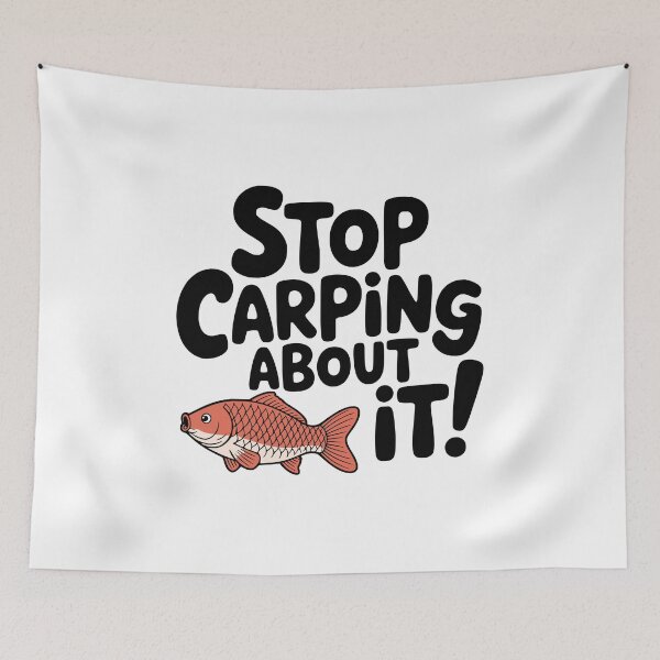 Item preview, Stop Carping About It! Cute Carp Fish Pun designed and sold by PMCreative.