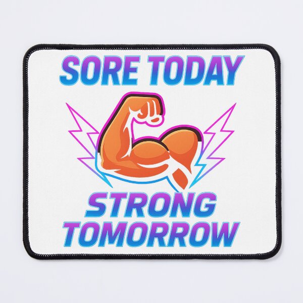 Item preview, Sore Today Strong Tomorrow designed and sold by danielbeda.
