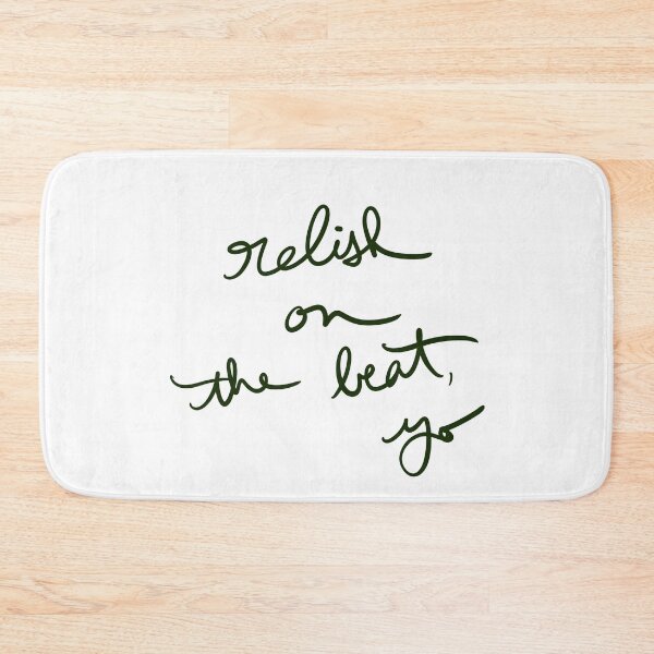 Item preview, Relish on the beat, yo designed and sold by abeink.
