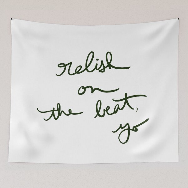 Item preview, Relish on the beat, yo designed and sold by abeink.