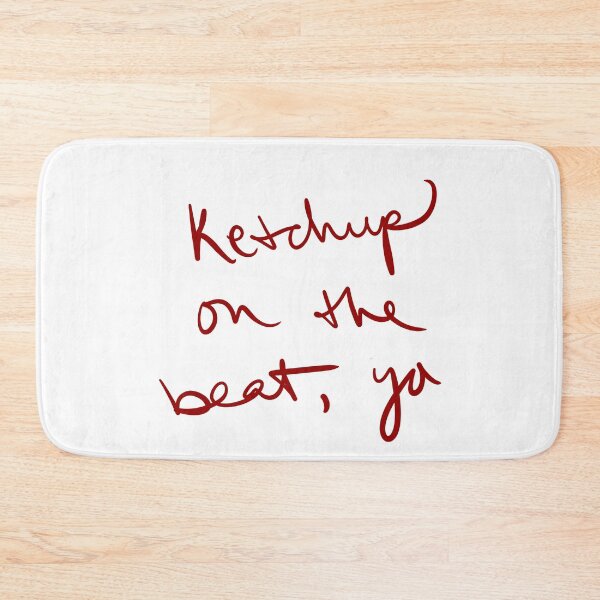 Item preview, Ketchup on the beat, yo. designed and sold by abeink.