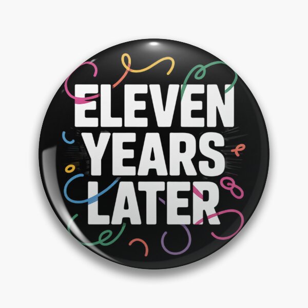 Item preview, ELEVEN YEARS LATER 11 year Old Birthday for Girl Boys  designed and sold by lilLilaBatArt.