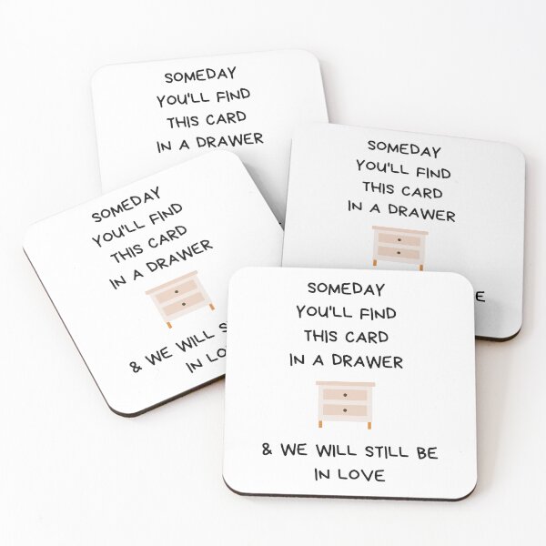 Item preview, Someday You'll Find This Card In A Drawer And We Will Still Be In Love designed and sold by SnorkleSupply.