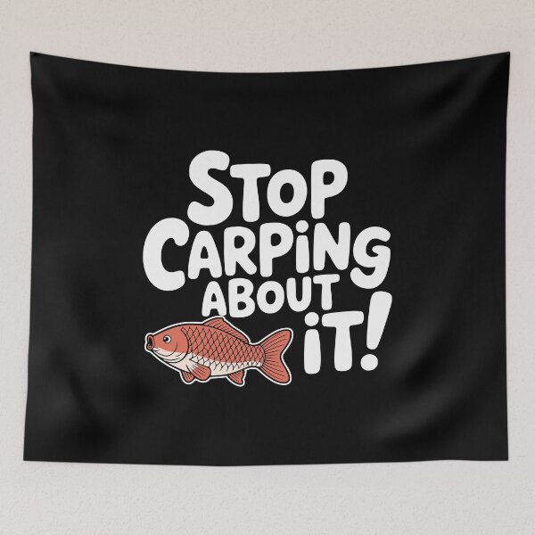 Item preview, Stop Carping About It! Funny Carp Fish Pun designed and sold by PMCreative.