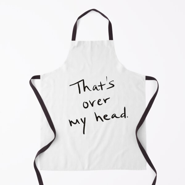 Item preview, That’s over my head designed and sold by abeink.