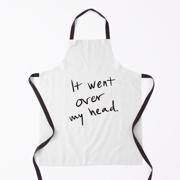 Item preview, It went over my head designed and sold by abeink.