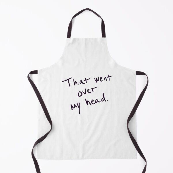 Item preview, That went over my head designed and sold by abeink.